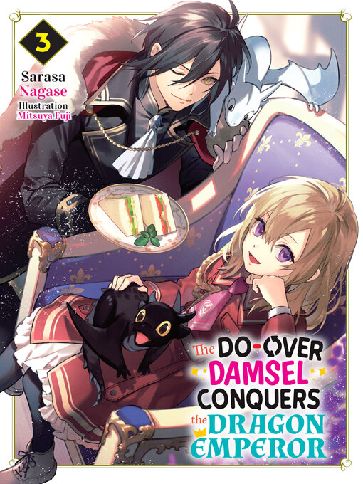 Cover image for The Do-Over Damsel Conquers the Dragon Emperor Volume3